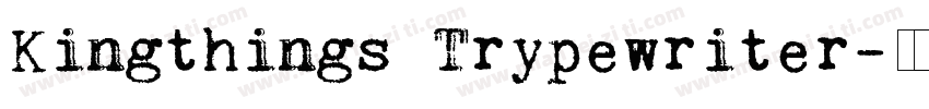 Kingthings Trypewriter字体转换